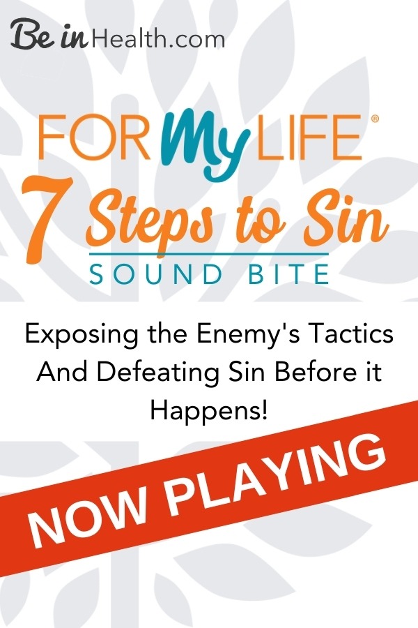 The 7 Steps to Sin teaching is the key to overcoming temptation and sin. This teaching exposes the pathway from temptation to sin.