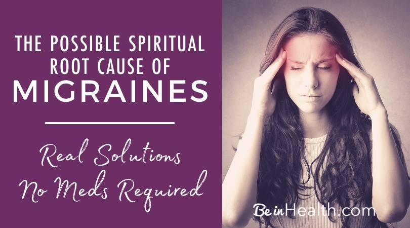 What causes migraines? Dr. Wright identifies the possible spiritual root of migraines. Find real solutions for your life today!