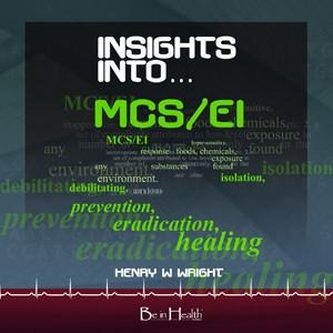 Dr. Henry W. Wright's teaching about the spiritual root causes of MCS/EI and Biblical insights into how to overcome it and be healed!