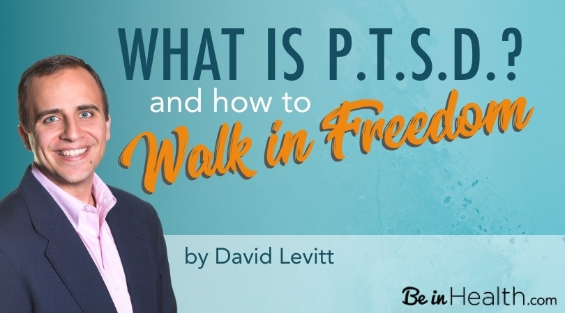 What is P.T.S.D. and How to Walk in Freedom - And exhortation by David Levitt, Teacher and Elder at Hope of the Generations Church. Plus! Register for the complete Overcoming PTSD online streaming conference!