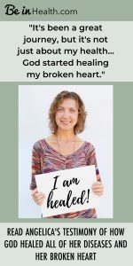 God's way of healing a broken heart can also lead to physical healing - Angelica's testimony