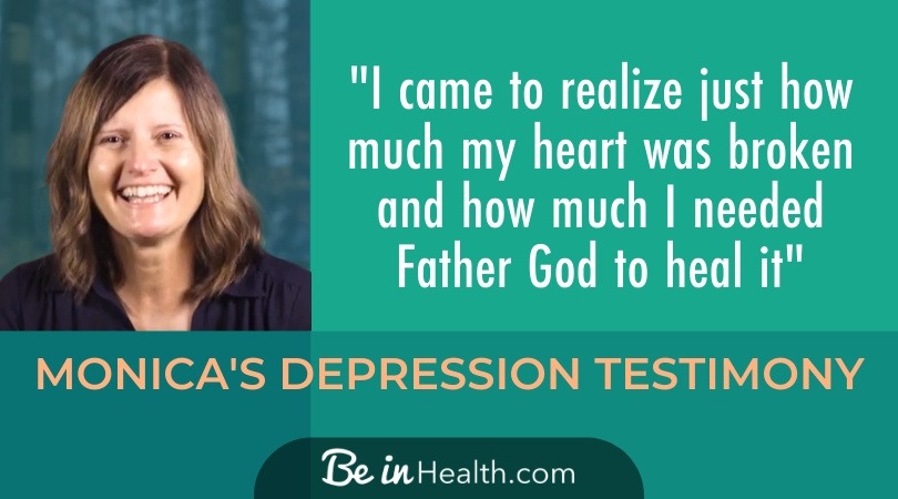 Monica’s Depression Testimony Isn’t Just About How God Healed Her of Depression at Be in Health; She Also Learned Valuable Insights That Changed Her Life Forever.
