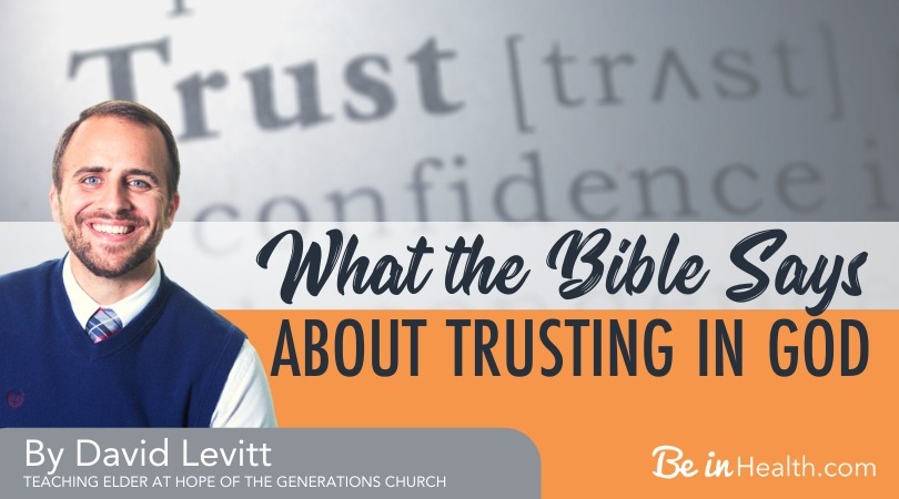 What does the Bible say about trusting in God? Find out what it means to trust God, the things that get in the way of trusting Him, and how to trust in God.