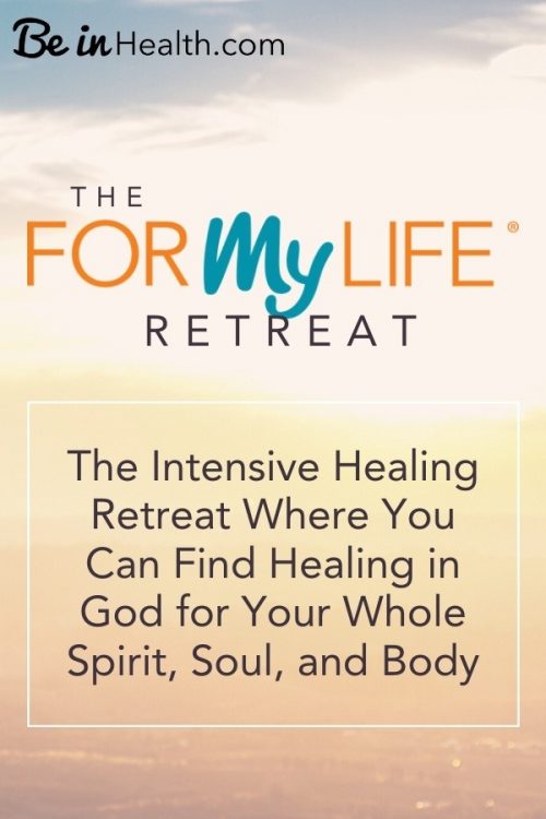 For My Life – An Intensive Healing Retreat - Be in Health
