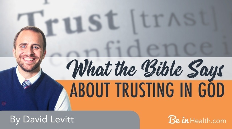 What does the Bible say about trusting in God? Find out what it means to trust God and the things that get in the way of trusting in God.
