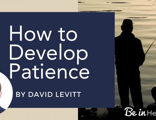 How to Develop Patience