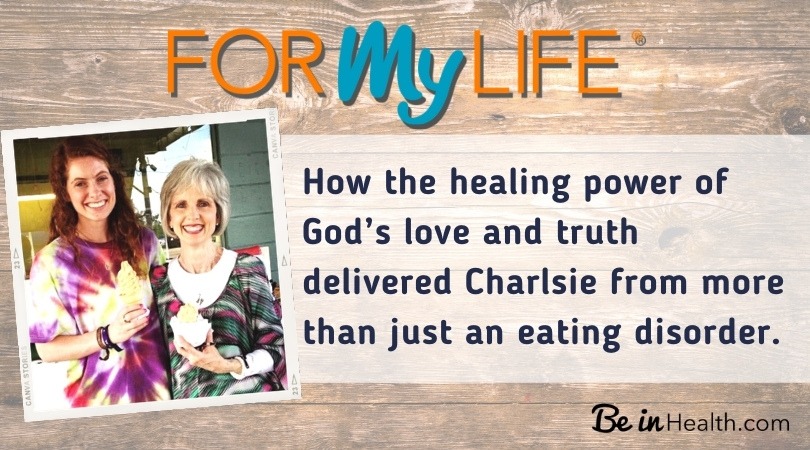 The Biblical insights that Charlsie learned at Be in Health that opened the door to her recovery from an eating disorder and allergies.