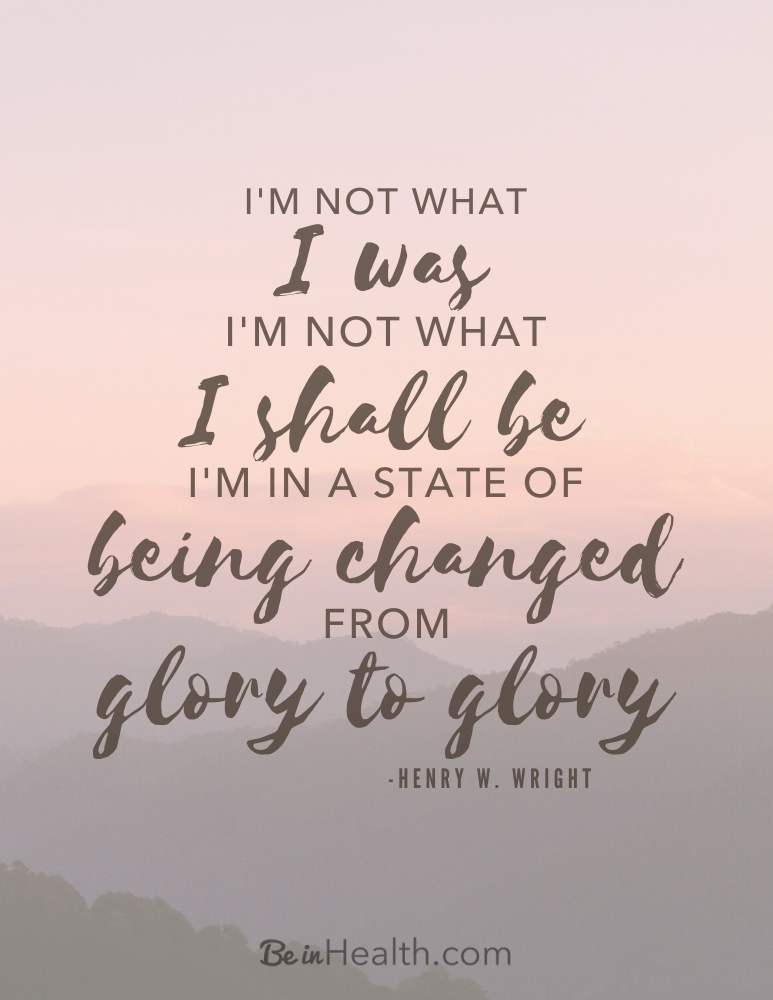 FREE Printable Scripture Art. God wants to help you grow and change more into His image. Also Read Janie's testimony of how God changed her heart and healed her spirit, soul, and body!