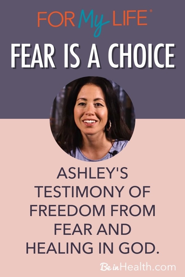 Find out how to let go of fear and learn how to trust God and receive His love in a whole new way. Plus read Ashley’s testimony of healing from endometriosis and overcoming fear.