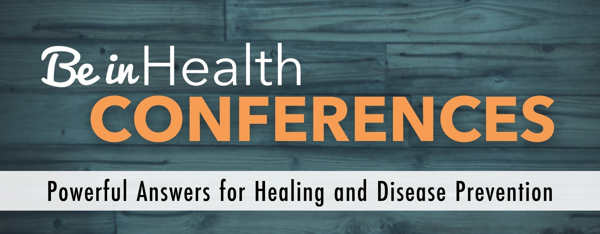 Conference Banner landing page Be in Health Conferences
