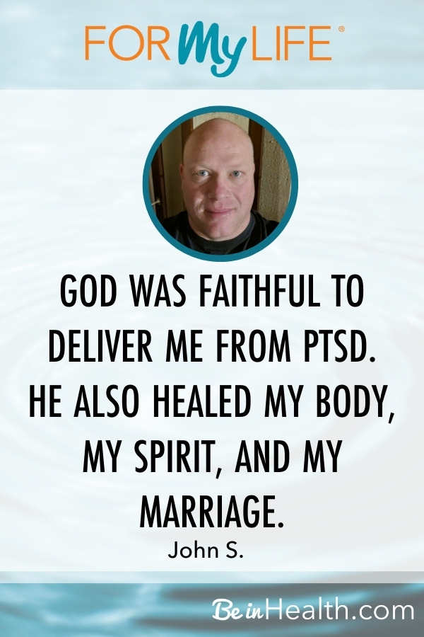I learned how to heal PTSD spiritually. God was faithful to deliver me from PTSD, and He healed my body, my spirit, and my marriage.