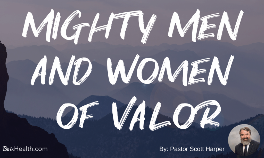 Mighty Men and Women of Valor